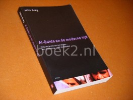 Al-Qaida en de moderne Tijd. Al-Qaida en de moderne Tijd.