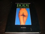 Body Packaging. A Guide tot Human Sexual Display