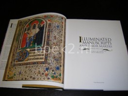 Illuminated Manuscripts and their Makers.