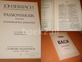 Passionsmusik nach dem evangelisten Johannes. [Edition Peters nr. 39]