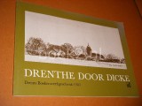 Drenthe door Dicke. Drents Boekenweekgeschenk 1983.