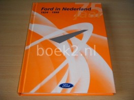 75 jaar Ford in Nederland, 1924-1999