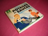 Je prepare vite et bien potages et sauces - 300 recettes savoureuses [Marabout Flash 96] 