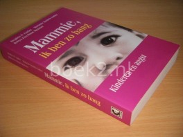 Mammie, ik ben zo bang Mammie, ik ben zo bang