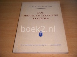 Het leven van den vernuftigen ridder Don Miguel de Cervantes Saavedra