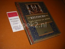 Het Keltische Boek van Leven en Dood. Het Keltische Boek van Leven en Dood.