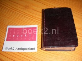 Het boek der psalmen, nevens de gezangen, bij de kerken van Nederland in gebruik