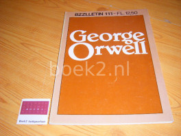 George Orwell, BZZLLETIN nr. 111, jrg 12, december 1983