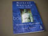 Robert the Bruces Irish Wars.