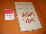 Het Korte Leven van Jacques Perk.